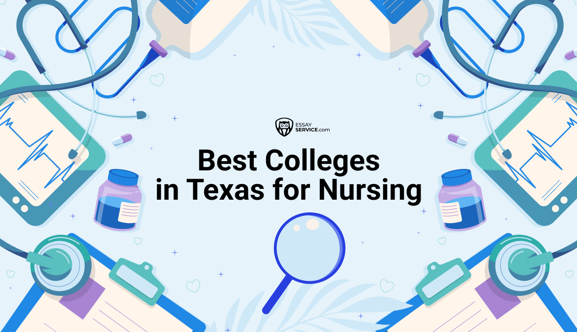 Best Colleges in Texas for Nursing EssayService Blog